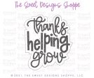 Thanks for helping me grow - Plaque - Cookie Cutter Online now