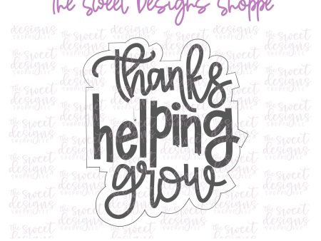 Thanks for helping me grow - Plaque - Cookie Cutter Online now