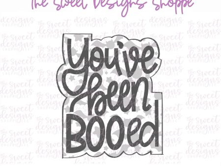 You ve been BOOed Plaque - Cookie Cutter Online now