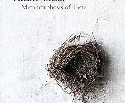 Atelier Crenn: Metamorphosis of Taste (Dominique Crenn, Karen Leibowitz) Hot on Sale