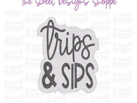 Trips and Sips Plaque - Cookie Cutter Fashion