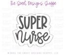 Super Nurse Modern Plaque - Cookie Cutter Cheap