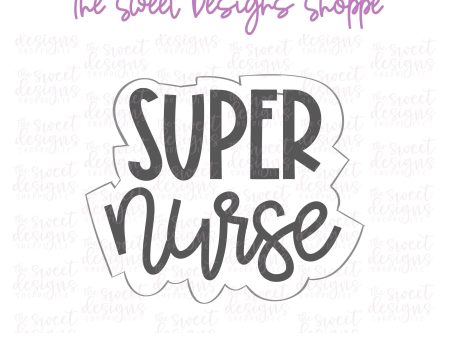 Super Nurse Modern Plaque - Cookie Cutter Cheap