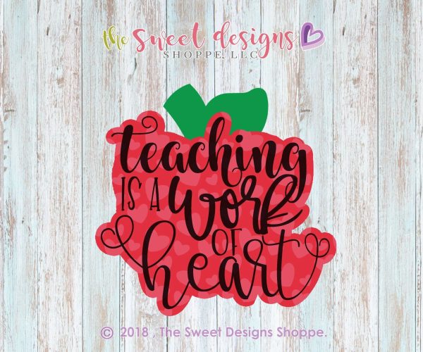 Teaching is a Work of Heart v2 - Cookie Cutter For Discount