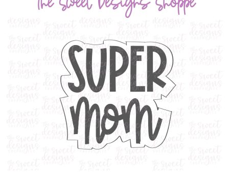 Super Mom Modern Plaque - Cookie Cutter Cheap